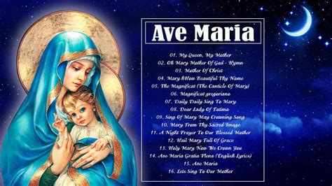 Marian Songs/Hymns: Ave Maria .